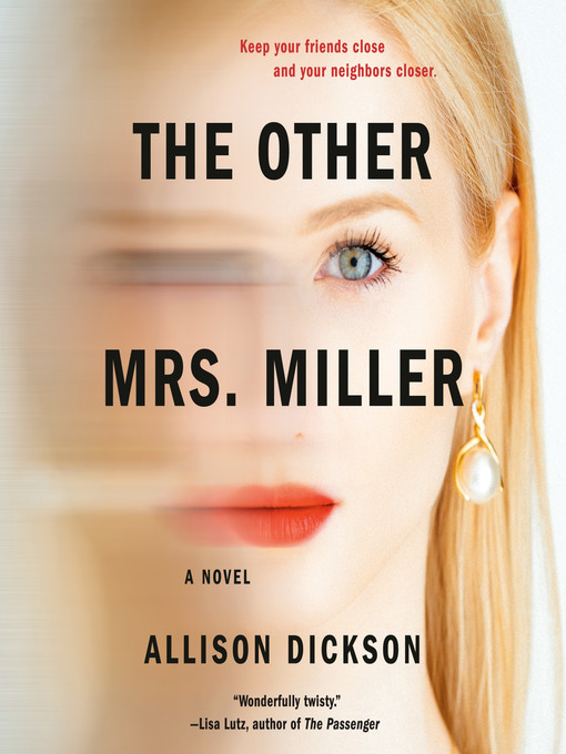 Title details for The Other Mrs. Miller by Allison Dickson - Available